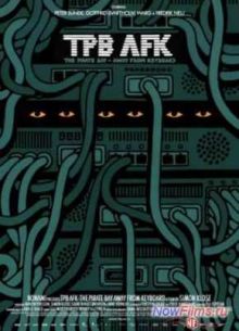 Пиратская бухта: В удалении от клавиатуры (2013)