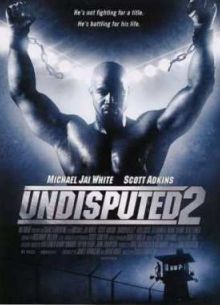 Неоспоримый 2 (2006)