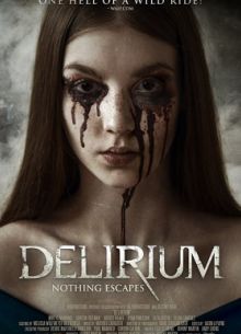 Делириум (2018)