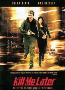 Убей меня позже (2001)