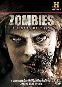 Зомби: Живая история (2011)