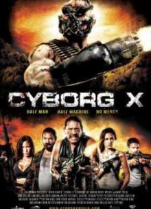 Киборг икс (2016)