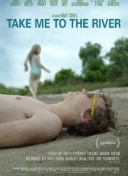 Отведи меня к реке (2015)