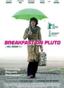 Завтрак на Плутоне (2005)