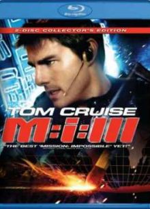 Миссия невыполнима 3 (2006)