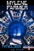  Mylene Farmer: Timeless 2013 - Le Film (2013)