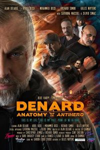 Денард анатомия антигероя (2019) Денард анатомия антигероя (2019)