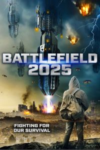 2025: Поле битвы (2020) 2025: Поле битвы (2020)