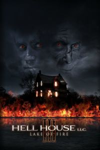 ООО «Дом ада» 3: Озеро огня (2019) ООО «Дом ада» 3: Озеро огня (2019)