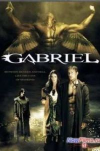 Ангел света / Габриель (2007) Ангел света / Габриель (2007)