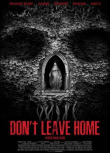 Не выходи из дома (2018)