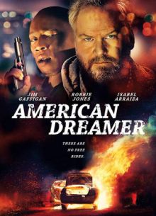 Американский мечтатель (2018)