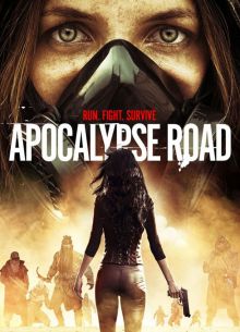 Дорога апокалипсиса (2016)