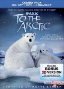 Смотреть Арктика 3D (2012)